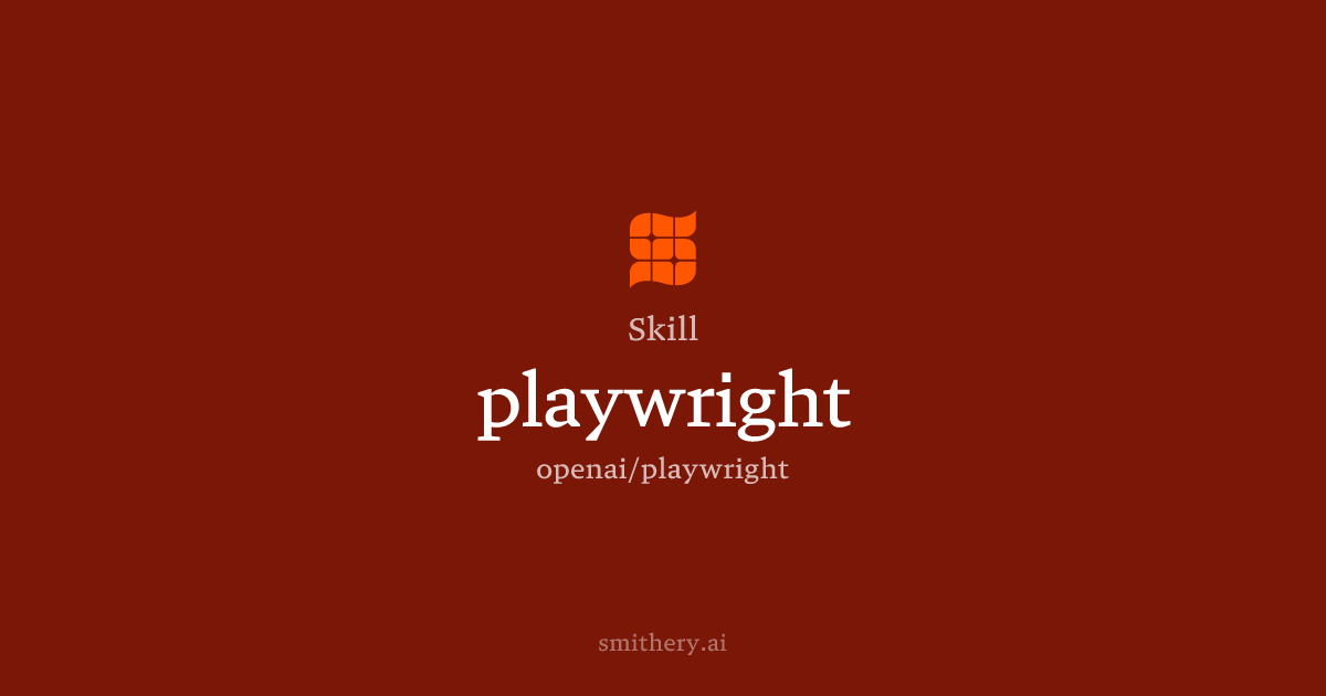 playwright - Skill | Smithery