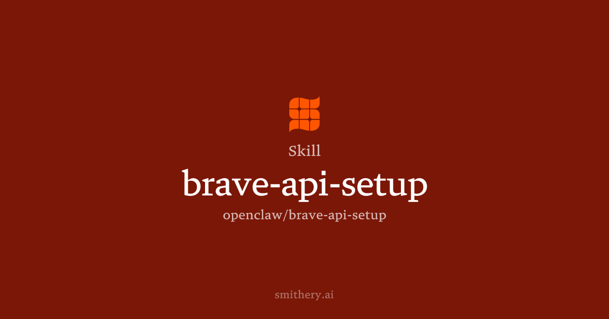 brave-api-setup - Skill | Smithery