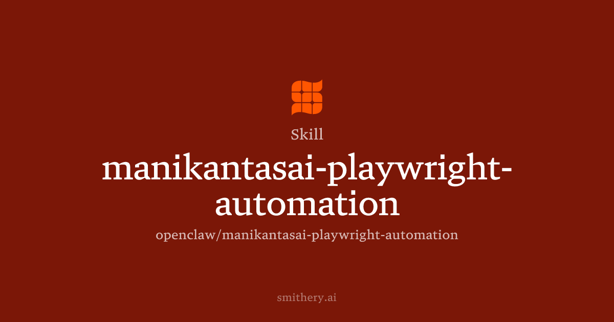 manikantasai-playwright-automation - Skill | Smithery