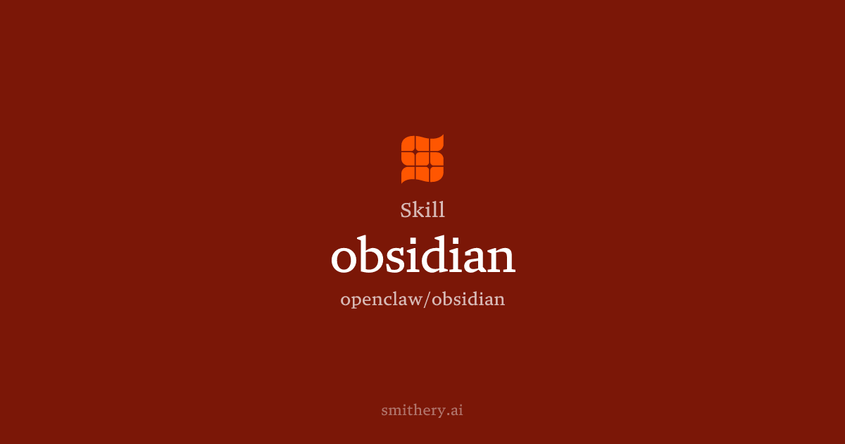 obsidian - Skill | Smithery