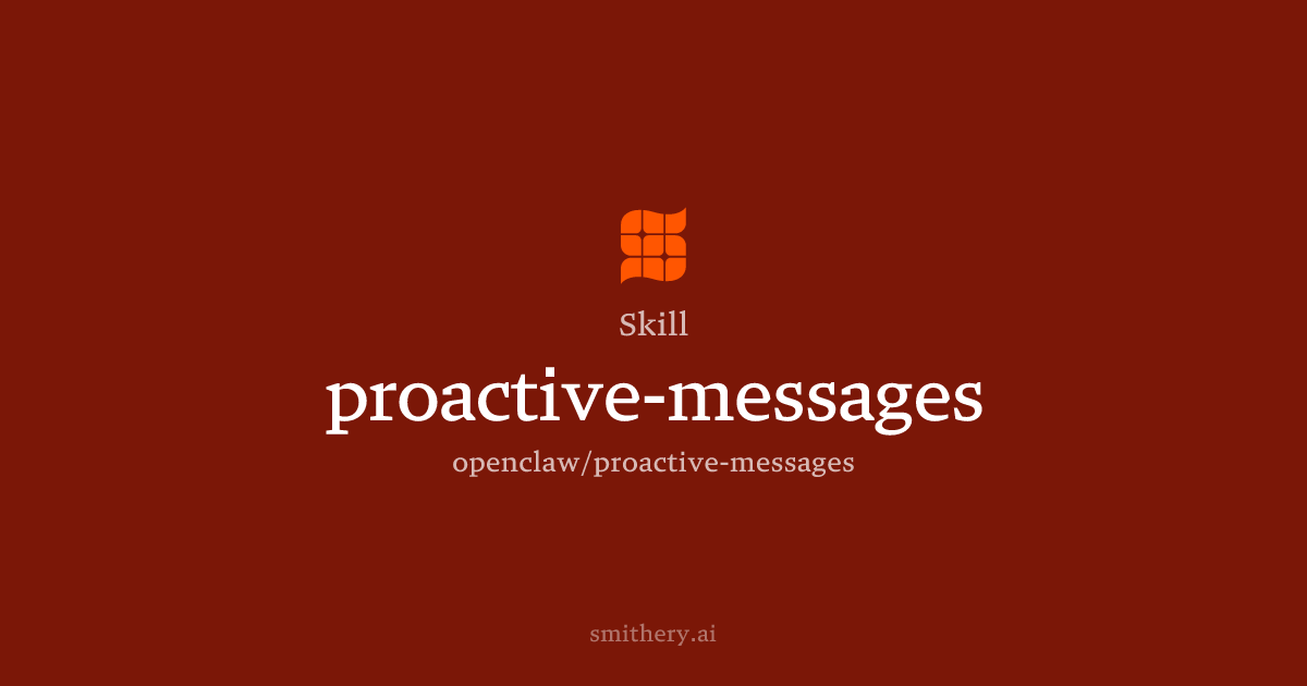 proactive-messages - Skill | Smithery