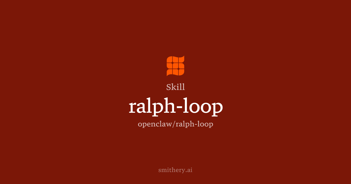 ralph-loop - Skill | Smithery