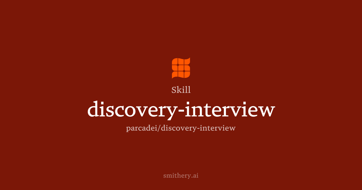 discovery-interview - Skill | Smithery
