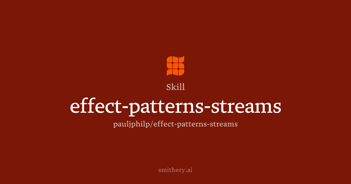 effect-patterns-streams - Skill | Smithery