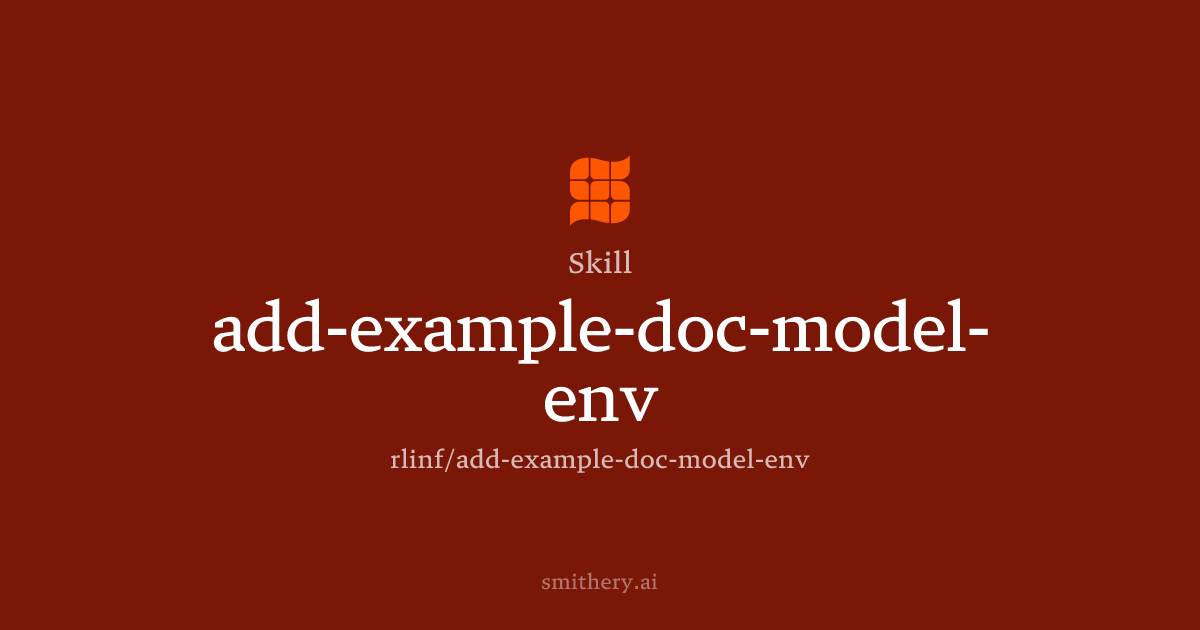 add-example-doc-model-env - Skill | Smithery