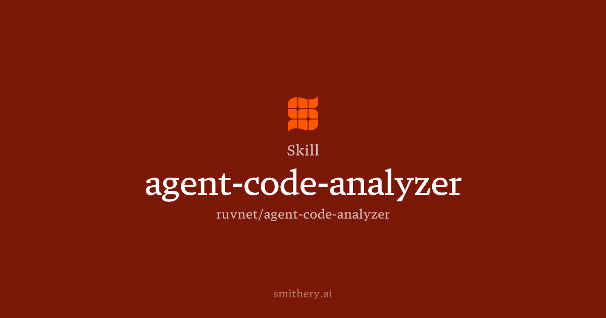 agent-code-analyzer - Skill | Smithery