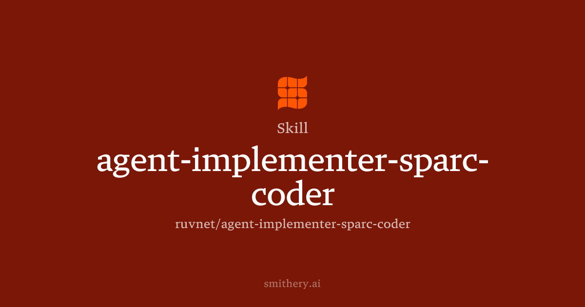 agent-implementer-sparc-coder - Skill | Smithery