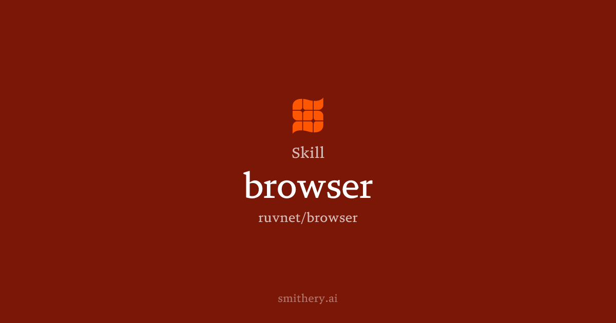 browser - Skill | Smithery