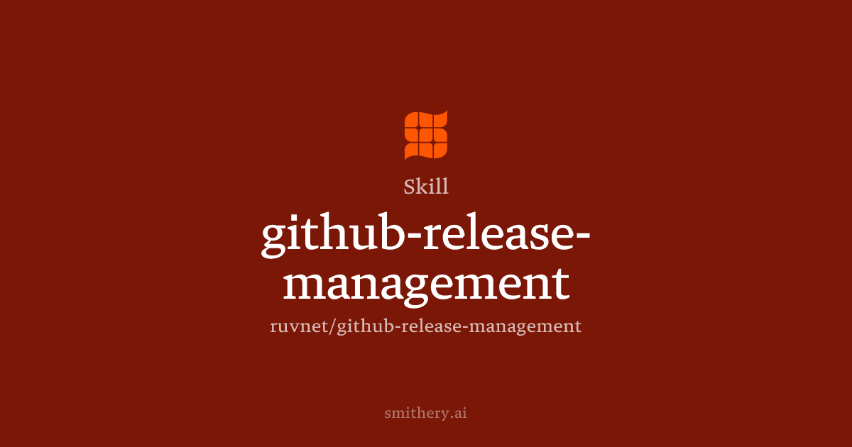 github-release-management - Skill | Smithery