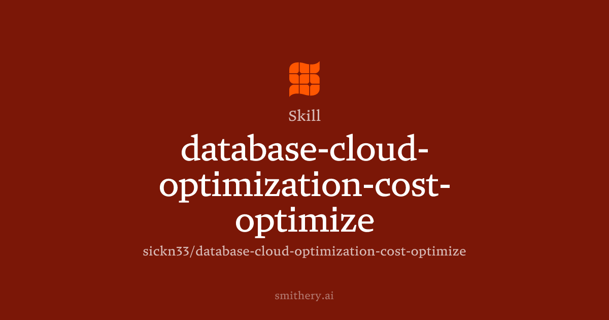 database-cloud-optimization-cost-optimize - Skill | Smithery