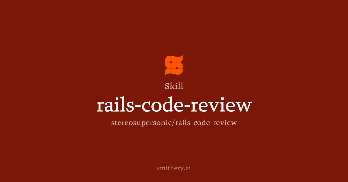 rails-code-review - Skill | Smithery