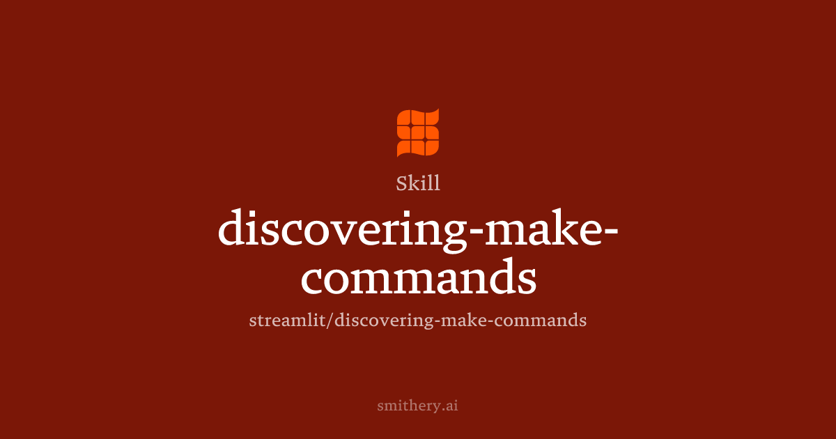 discovering-make-commands - Skill | Smithery