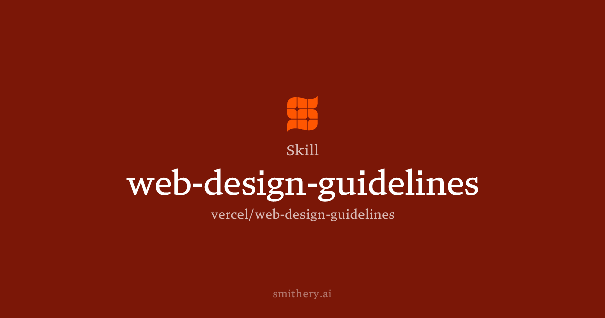 web-design-guidelines - Skill | Smithery