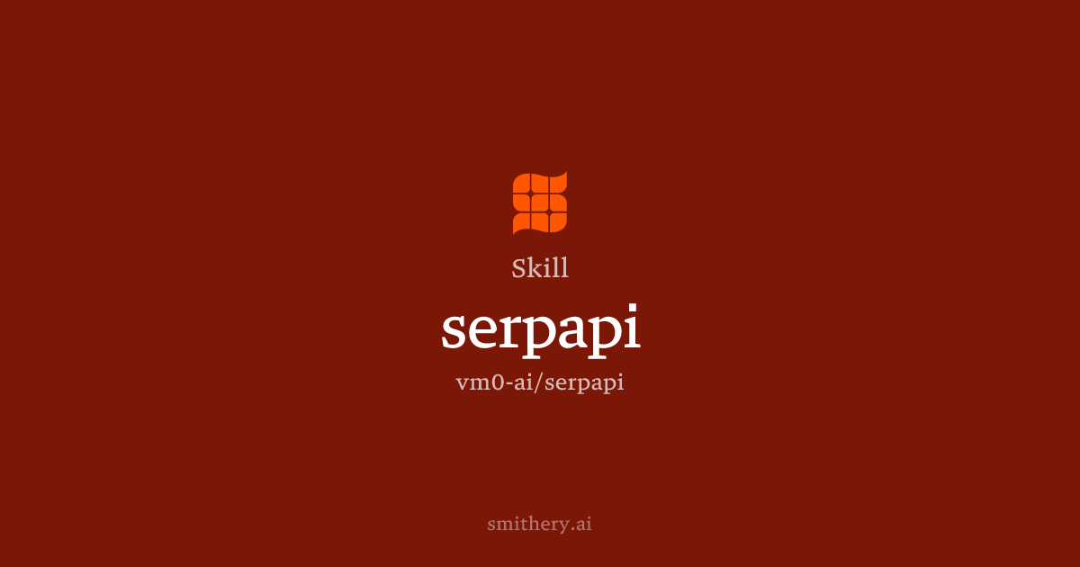 serpapi - Skill | Smithery