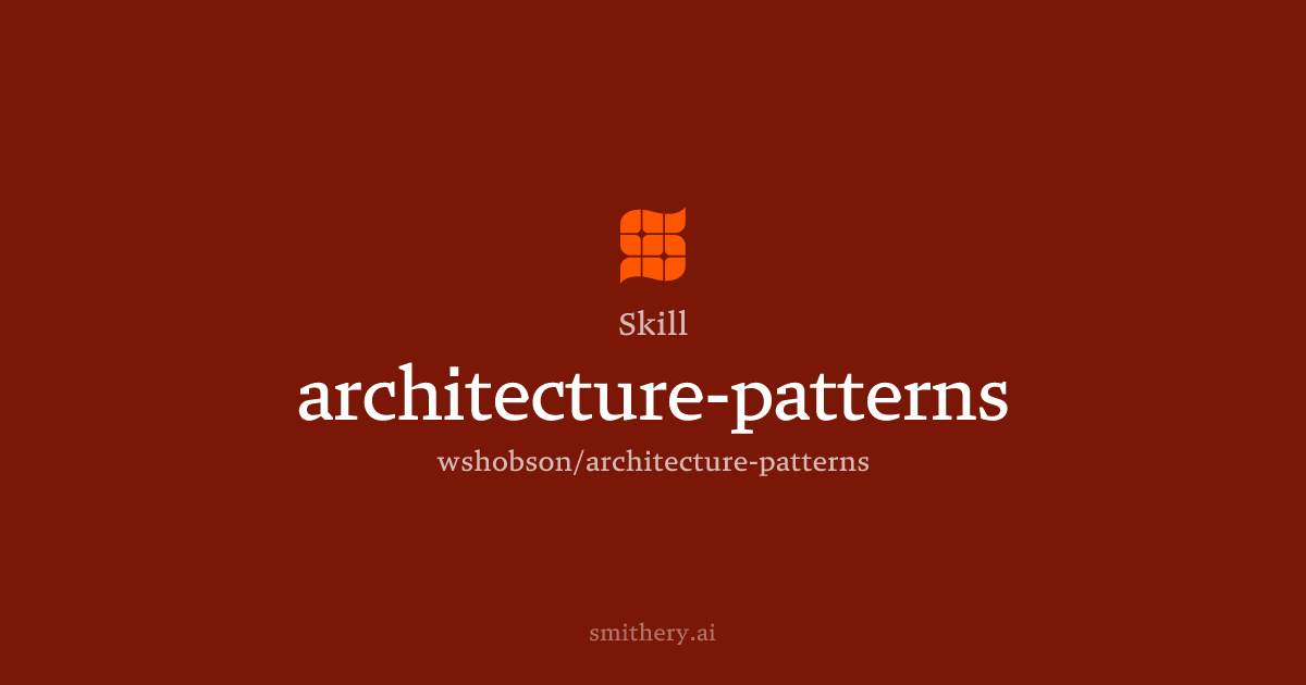 architecture-patterns - Skill | Smithery