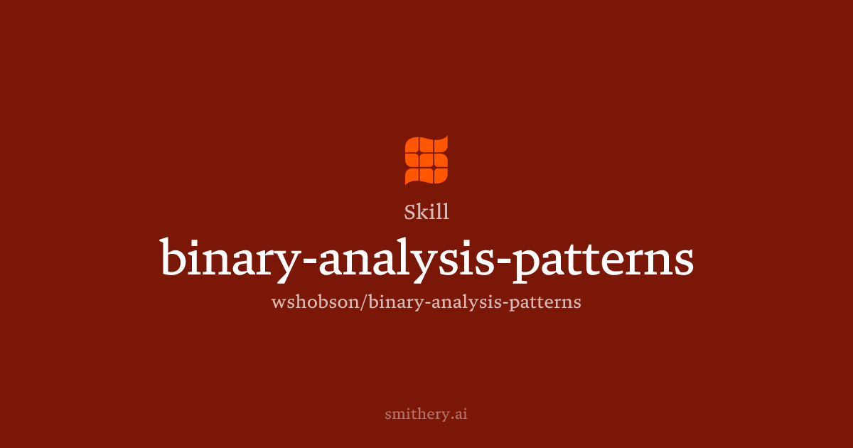 binary-analysis-patterns - Skill | Smithery