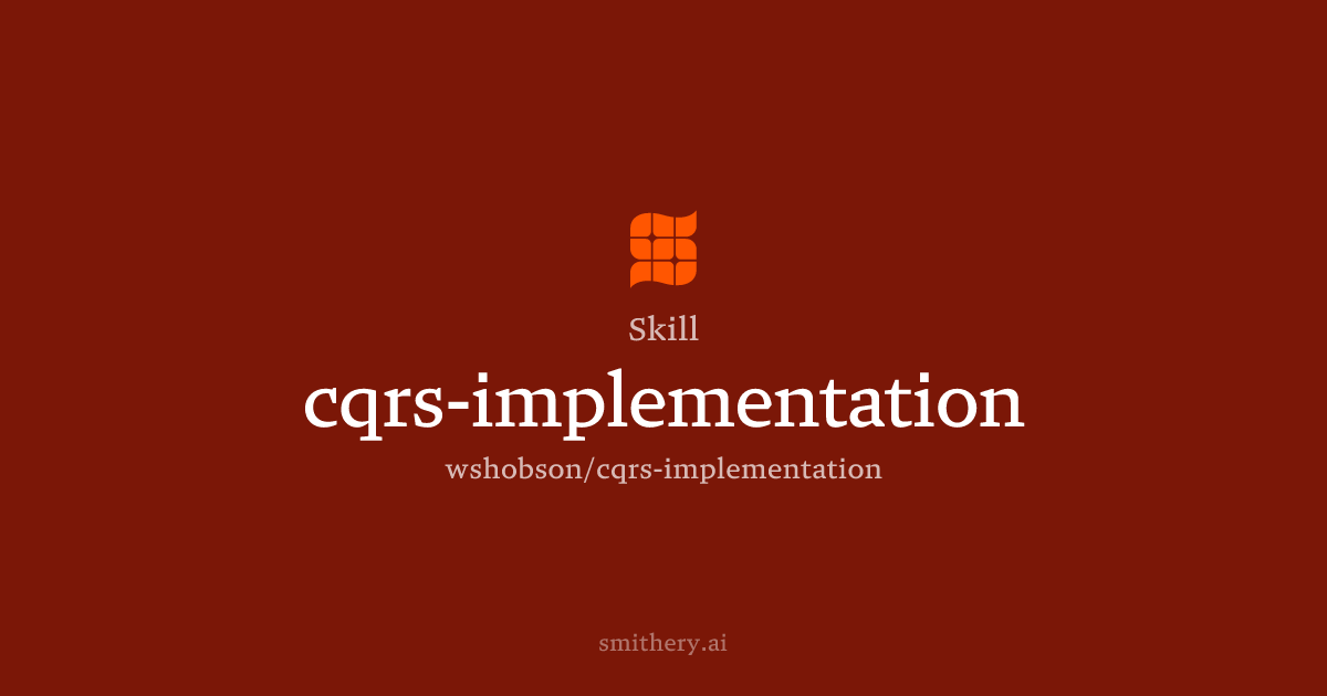 cqrs-implementation - Skill | Smithery
