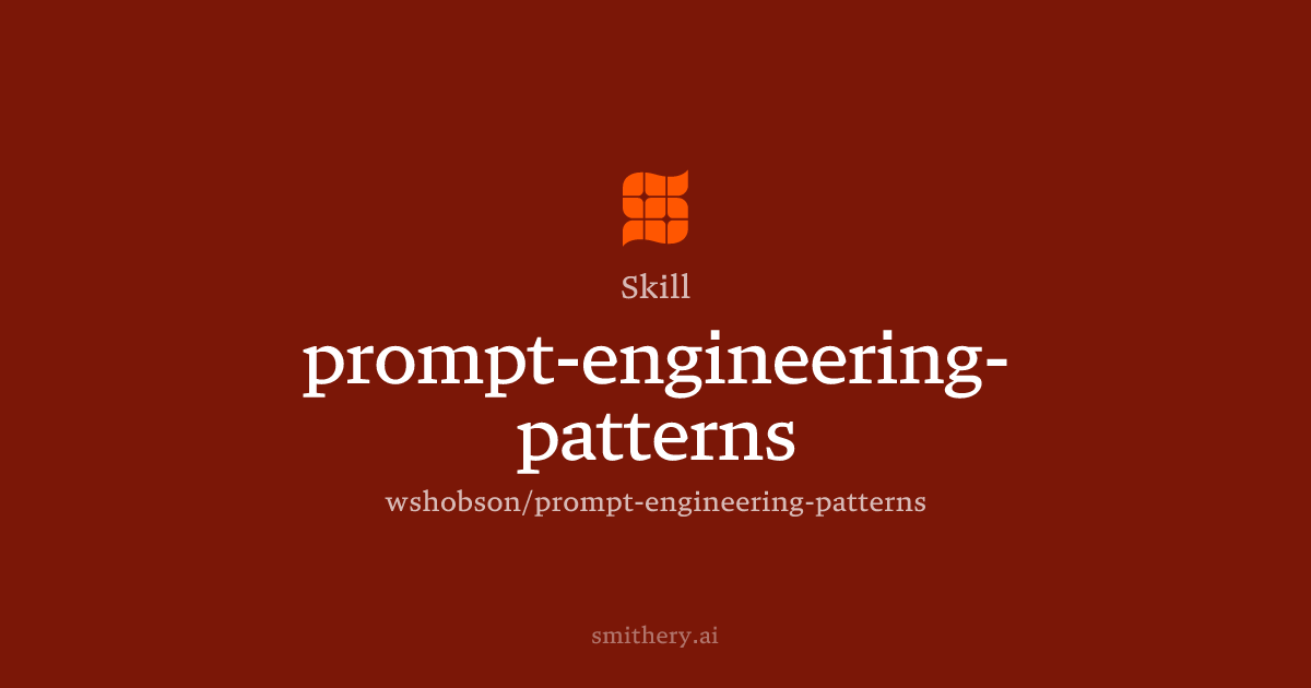 prompt-engineering-patterns - Skill | Smithery