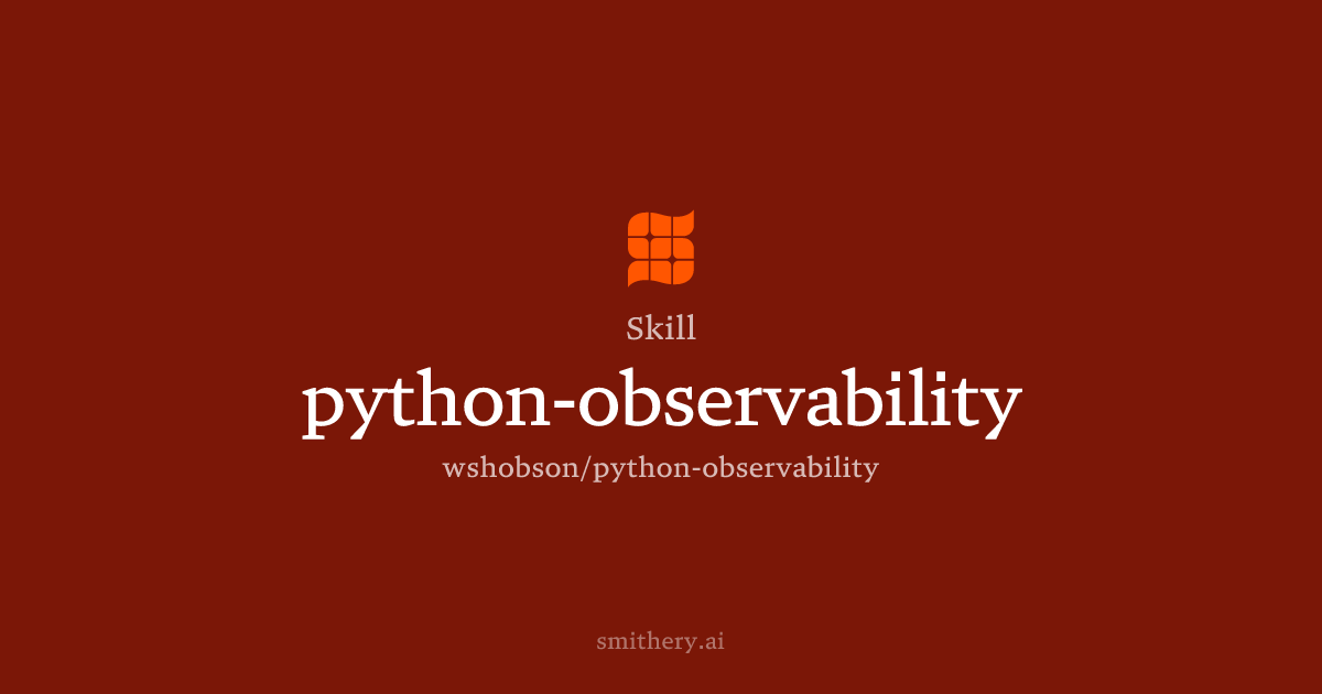 python-observability - Skill | Smithery