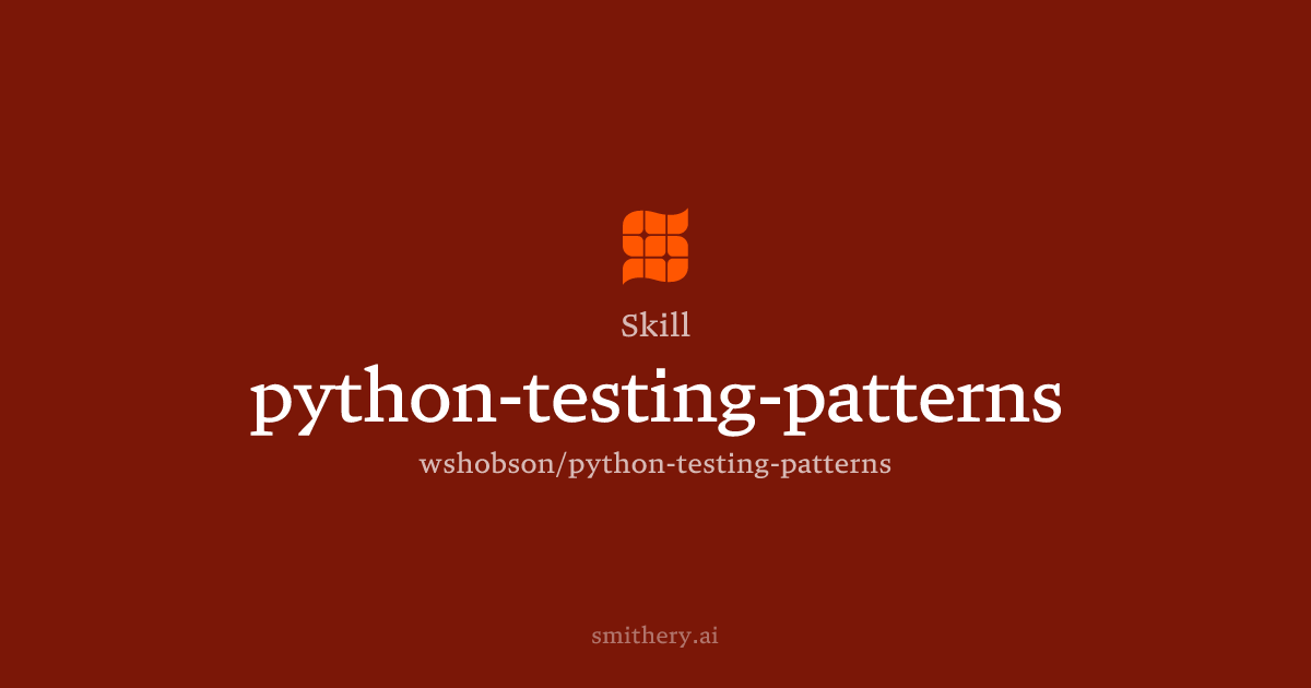 python-testing-patterns - Skill | Smithery