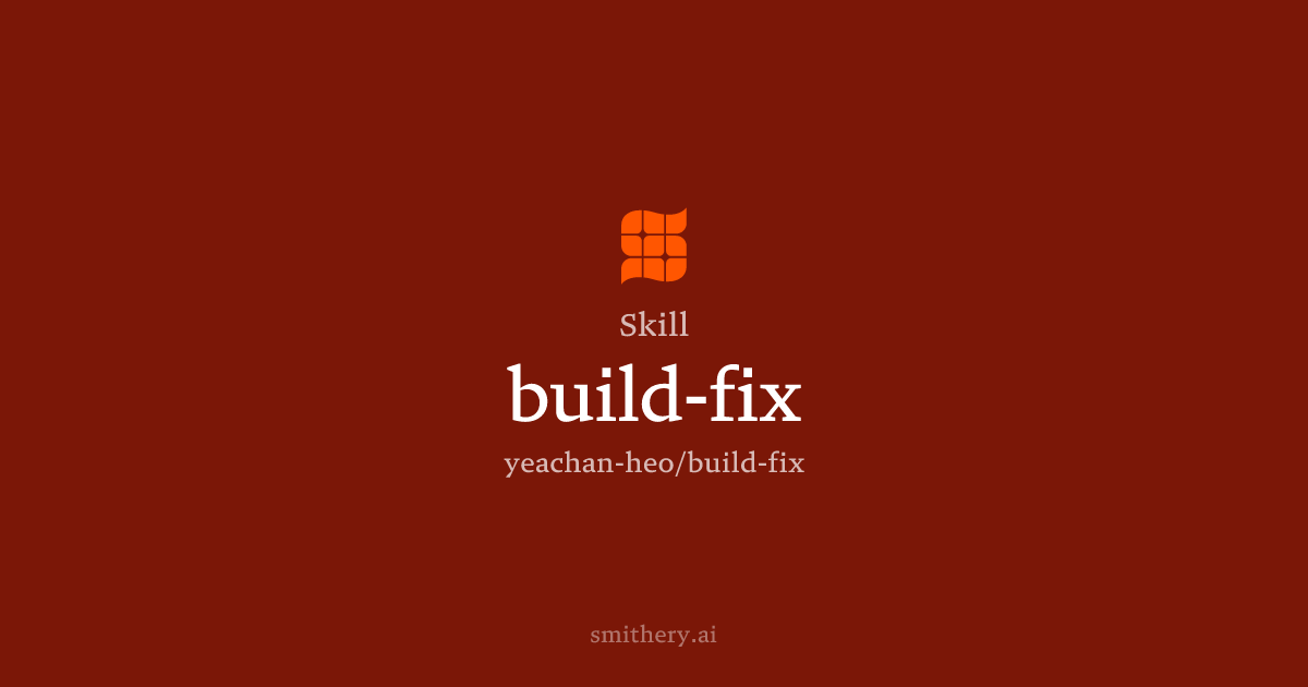 build-fix - Skill | Smithery